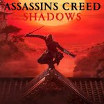 آیا شکست تجاری بزرگی در انتظار Assassin’s Creed Shadows است؟